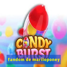 fandom de mariloponey